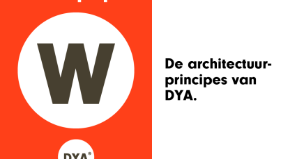 De architectuurprincipes van DYA [White paper]
